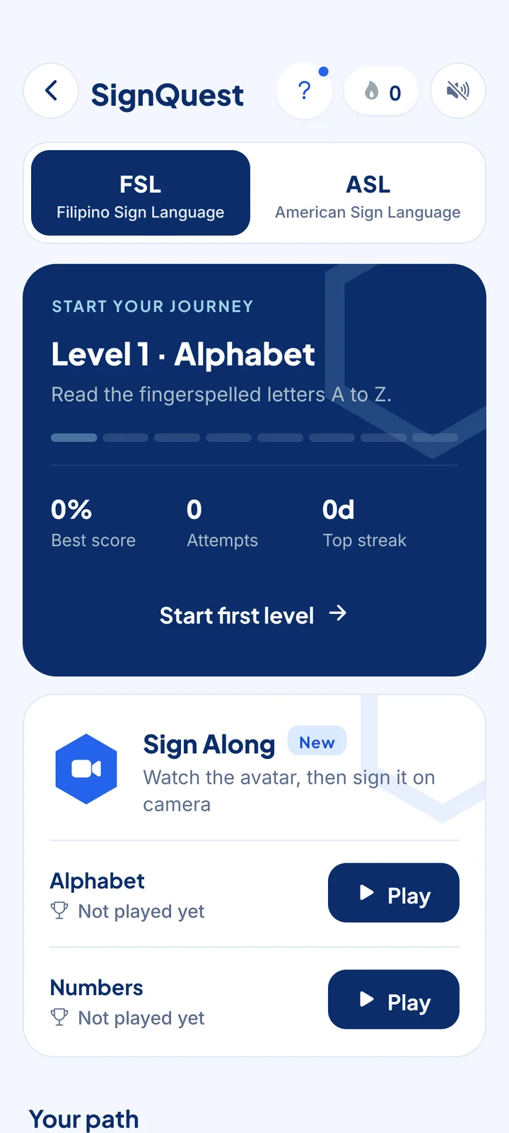 SignQuest home in FSL: Level 1 Alphabet, best score, attempts, top streak, and the Sign Along card.